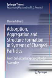 book Adsorption, Aggregation and Structure Formation in Systems of Charged Particles: From Colloidal to Supracolloidal Assembly