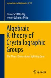 book Algebraic K-theory of Crystallographic Groups: The Three-Dimensional Splitting Case