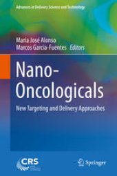 book Nano-Oncologicals: New Targeting and Delivery Approaches