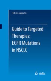 book Guide to Targeted Therapies: EGFR mutations in NSCLC