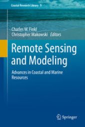 book Remote Sensing and Modeling: Advances in Coastal and Marine Resources