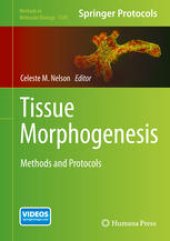 book Tissue Morphogenesis: Methods and Protocols