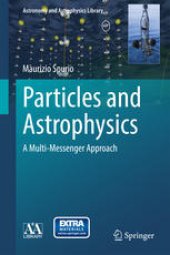 book Particles and Astrophysics: A Multi-Messenger Approach