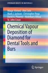 book Chemical Vapour Deposition of Diamond for Dental Tools and Burs