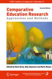 book Comparative Education Research: Approaches and Methods