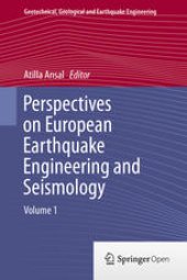 book Perspectives on European Earthquake Engineering and Seismology: Volume 1