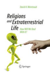 book Religions and Extraterrestrial Life: How Will We Deal With It?