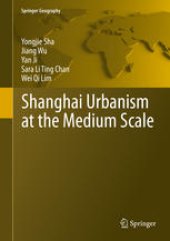 book Shanghai Urbanism at the Medium Scale