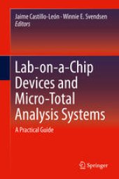 book Lab-on-a-Chip Devices and Micro-Total Analysis Systems: A Practical Guide