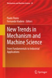 book New Trends in Mechanism and Machine Science: From Fundamentals to Industrial Applications