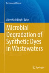 book Microbial Degradation of Synthetic Dyes in Wastewaters