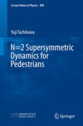 book N=2 Supersymmetric Dynamics for Pedestrians