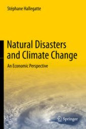 book Natural Disasters and Climate Change: An Economic Perspective