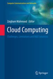 book Cloud Computing: Challenges, Limitations and R&D Solutions