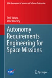 book Autonomy Requirements Engineering for Space Missions