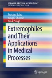 book Extremophiles and Their Applications in Medical Processes