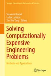 book Solving Computationally Expensive Engineering Problems: Methods and Applications