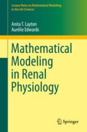 book Mathematical Modeling in Renal Physiology