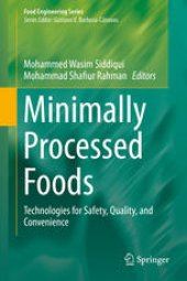 book Minimally Processed Foods: Technologies for Safety, Quality, and Convenience