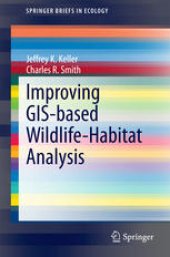 book Improving GIS-based Wildlife-Habitat Analysis