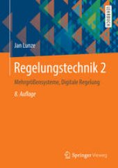 book Regelungstechnik 2: Mehrgrößensysteme, Digitale Regelung