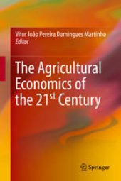 book The Agricultural Economics of the 21st Century