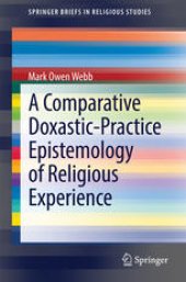 book A Comparative Doxastic-Practice Epistemology of Religious Experience