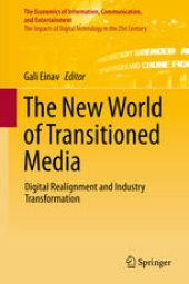 book The New World of Transitioned Media: Digital Realignment and Industry Transformation