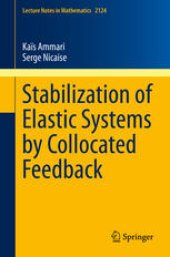 book Stabilization of Elastic Systems by Collocated Feedback