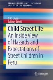 book Child Street Life: An Inside View of Hazards and Expectations of Street Children in Peru