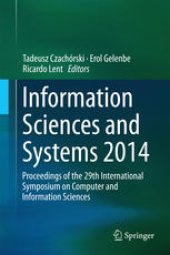 book Information Sciences and Systems 2014: Proceedings of the 29th International Symposium on Computer and Information Sciences