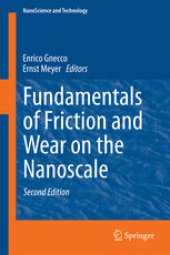 book Fundamentals of Friction and Wear on the Nanoscale