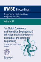 book 1st Global Conference on Biomedical Engineering & 9th Asian-Pacific Conference on Medical and Biological Engineering: October 9-12, 2014, Tainan, Taiwan