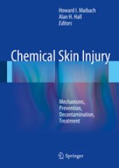 book Chemical Skin Injury: Mechanisms, Prevention, Decontamination, Treatment