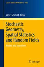 book Stochastic Geometry, Spatial Statistics and Random Fields: Models and Algorithms