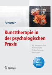 book Kunsttherapie in der psychologischen Praxis: Mit therapeutischem Praktikum und Selbsterfahrungsanleitungen