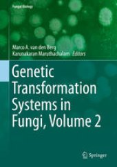 book Genetic Transformation Systems in Fungi, Volume 2