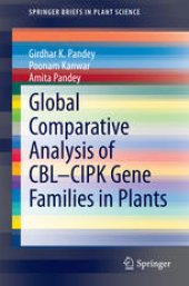 book Global Comparative Analysis of CBL-CIPK Gene Families in Plants