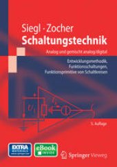 book Schaltungstechnik - Analog und gemischt analog/digital: Entwicklungsmethodik, Funktionsschaltungen, Funktionsprimitive von Schaltkreisen