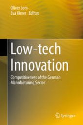 book Low-tech Innovation: Competitiveness of the German Manufacturing Sector