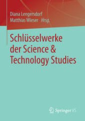 book Schlüsselwerke der Science & Technology Studies