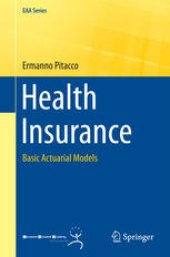 book Health Insurance: Basic Actuarial Models