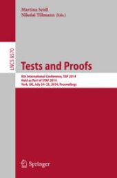 book Tests and Proofs: 8th International Conference, TAP 2014, Held as Part of STAF 2014, York, UK, July 24-25, 2014. Proceedings