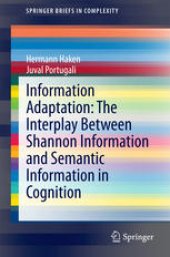 book Information Adaptation: The Interplay Between Shannon Information and Semantic Information in Cognition