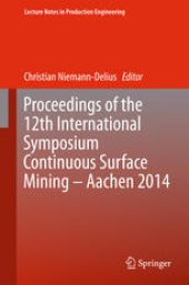 book Proceedings of the 12th International Symposium Continuous Surface Mining - Aachen 2014