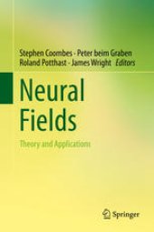 book Neural Fields: Theory and Applications