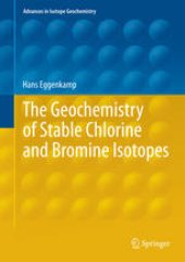 book The Geochemistry of Stable Chlorine and Bromine Isotopes