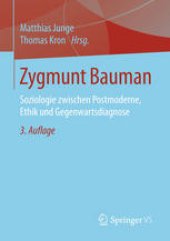 book Zygmunt Bauman: Soziologie zwischen Postmoderne, Ethik und Gegenwartsdiagnose