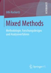 book Mixed Methods: Methodologie, Forschungsdesigns und Analyseverfahren