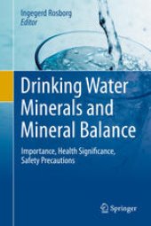 book Drinking Water Minerals and Mineral Balance: Importance, Health Significance, Safety Precautions